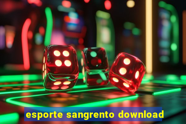 esporte sangrento download